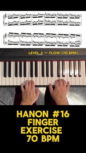 Hanon No. 16 • 70 BPM • Level 3 — Flow • Practice with me