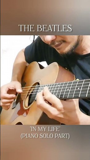 THE BEATLES - IN MY LIFE (PIANO PART SOLO)