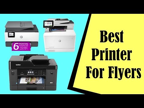 Which Printer Is Best To Print Flyers