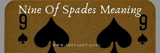 Nine Of Spades Meaning: A Message of Change - Tarot Guru