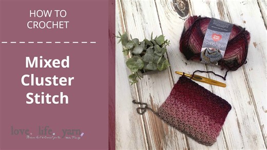 How to Crochet Mixed Cluster Stitch