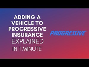 How To Add A Vehicle To Progressive Insurance (2025)