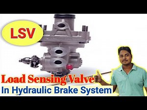 How Load Sensing Valve works in Advance Hydraulic Brake System. लोड सेंसिंग वाल्व हिंदी में।|