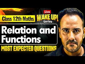 Class 12 Maths 🔥| Relation and Functions Most Important Questions | Wake Up! with Ushank Sir