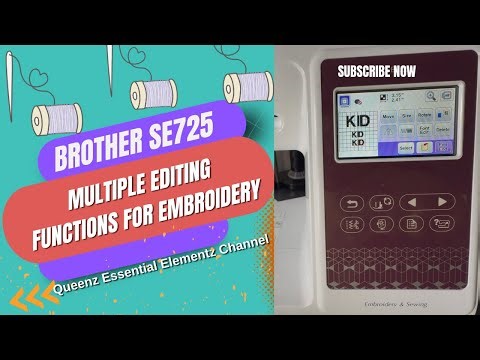 Brother SE725 Embroidery: Multiple Editing Functions You NEED to Know #brothersewingmachine