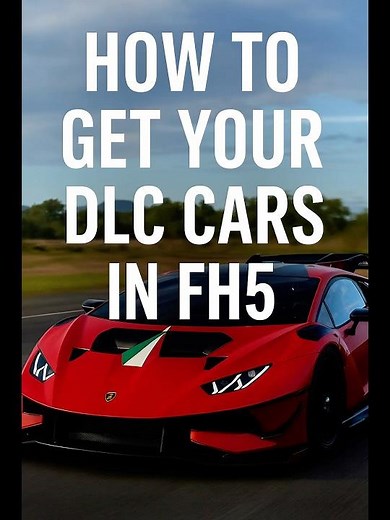 How to Get Your DLC Cars in Forza Horizon 5 (Premium & Car Pack Unlock Guide)