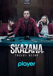 Skazana | Sezon 3