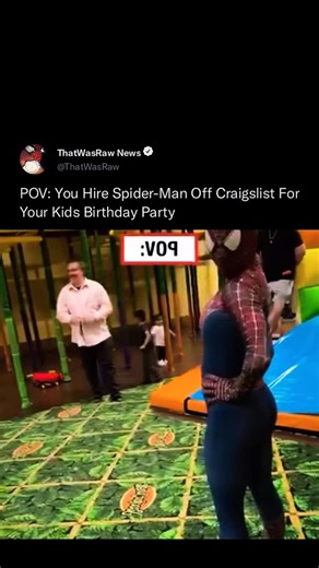 ThatWasRaw 🎥🔥🚀 on Instagram: "POV: You Hire Spider-Man Off Craigslist For Your Kids Birthday Party - #Spiderman #Costume #Birthday #Party #Comedy"