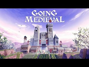 Walkthrough Going Medieval - Gameplay