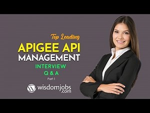 Apigee API Management Interview Questions and Answers 2019 Part-1 | Apigee API Management