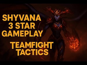 Teamfight Tactics: Set 16 - Shyvana 3 Star Gameplay