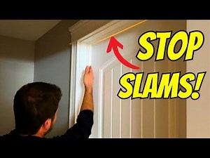 STOP door slams FOREVER! 2 easy & cheap ways!