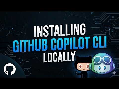 Github Copilot CLI - Installing locally