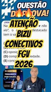✍️🫵🏾Treinamento FGV 2026: conectivos