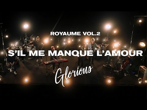 Glorious - S'il me manque l'amour