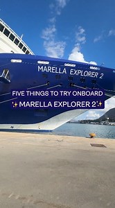 Coming aboard Marella Explorer 2? Don't forget to try these 5 things 🛳️ | Marella Cruises