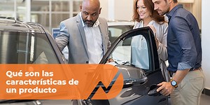 ✅ Qué son las características de un producto - Baloriza Blog