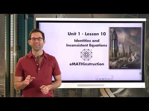 N-Gen Math 8.Unit 1.Lesson 10.Identities and Inconsistent Equations