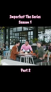 Imperfect The Series Season 1 Part 2 | Santika Movie