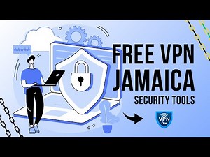 Best Free VPN in Jamaica
