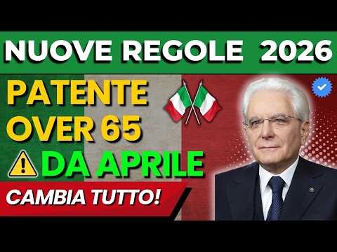 ULTIM’ORA PATENTE 2026 🚨 NUOVE NORME DA APRILE | COSA CAMBIA PER GLI OVER 65