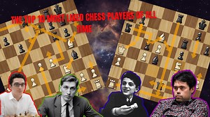The Top 10 Most Liked Chess Players Of All Time