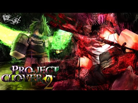Project Clover 2 (Revamped Combat)