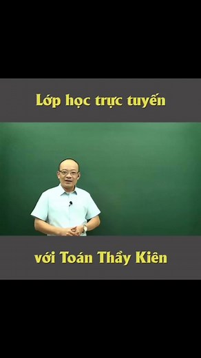 23K views · 286 reactions | Lớp học trực tuyến zoom meeting. | Toán Thầy Kiên | Facebook