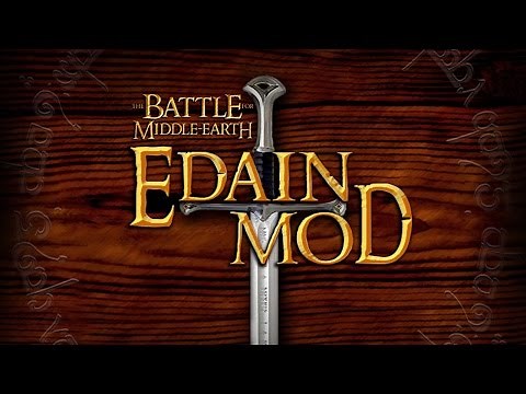 Installing Edain Mod 4.5 - The Lord of the Rings: The Battle for Middle-earth 2 - Under the Banne...