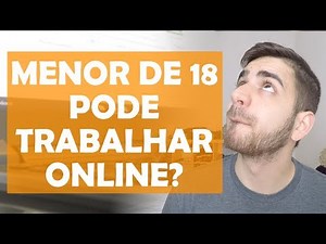 MENOR DE IDADE PODE SER FREELANCER? TEM IDADE MÍNIMA?