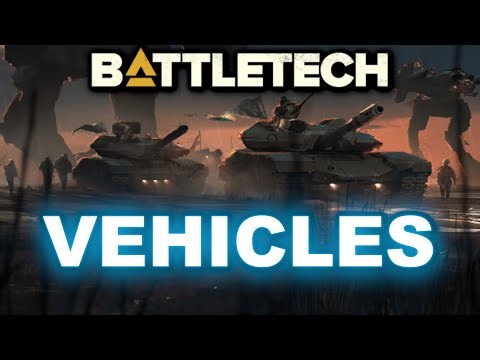 BATTLETECH: VEHICLES