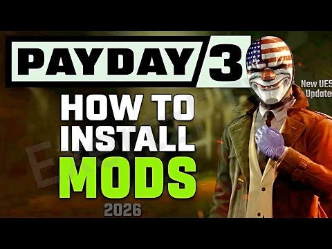 PAYDAY 3 | How to install MODS (UPDATED) 