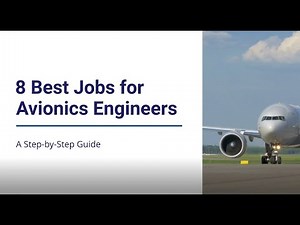 8 Best Jobs for Avionics Engineers
