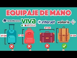 Carry-on baggage: Volaris, VivaAerobus, Interjet and Aeromexico