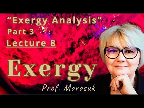 “Exergy”. Lecture 8. Exergy Analysis – Part 3