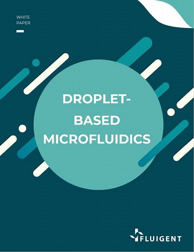 Review on Droplet-based Microfluidics – A Complete Guide - Fluigent
