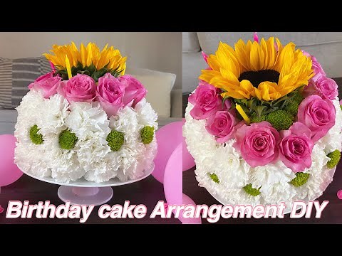 Floral Cake DIY | How To Make A Birthday Cake Flower Arrangement | Easy Step By Step🎂🌻🌸