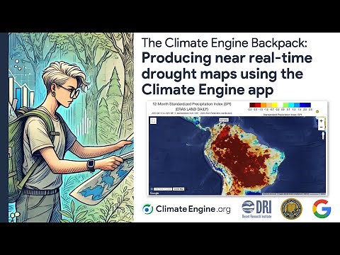 Producing near real-time drought maps using the Climate Engine app