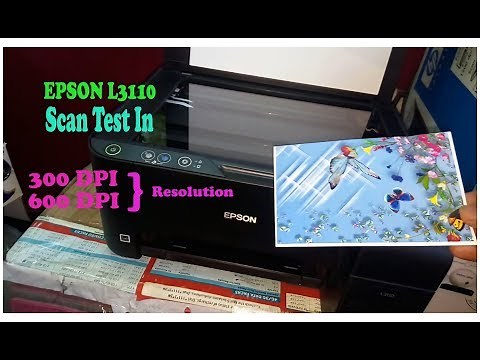 Epson l3110 Scan Test In 300 Dpi / 600 Dpi good quality scanning/#Epson