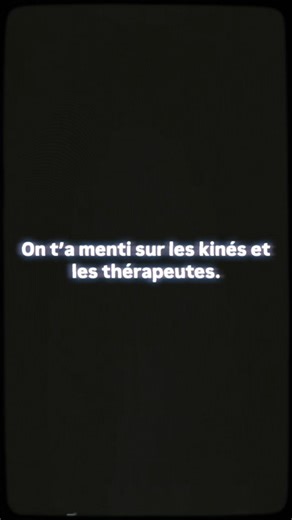 On t’a menti sur les thérapeutes