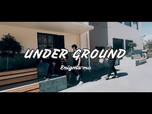 Under Ground - Enigma mc (Video Oficial)