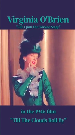Virginia O'Brien performs "Life Upon The Wicked Stage" (from "Showboat")