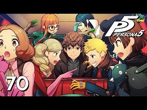 THE LAST REQUEST - Let's Play - Persona 5 - 70 - Walkthrough Playthrough