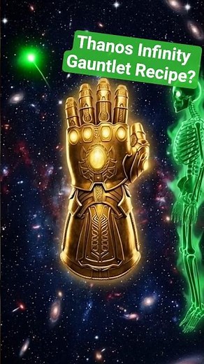 How Thanos Infinity Gauntlet was actually forged