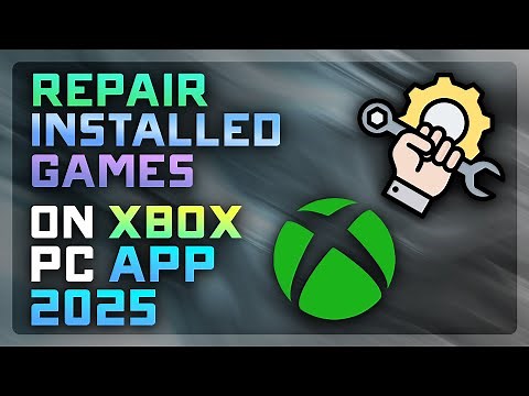 How to Repair Games on Xbox App for PC 🛠️ | Fix Crashes & Launch Errors (2025 Tutorial)