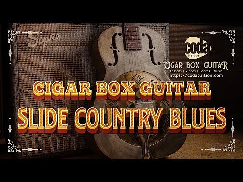 Cigar Box Guitar - Country Slide Blues