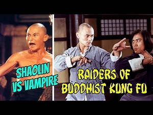 Wu Tang Collection - Raiders of Buddhist Kung Fu and Shaolin vs Vampire