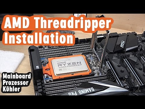 AMD Threadripper Installation - Mainboard + Prozessor + Kühler - 3990x 5995wx 5990c Pro 3970x