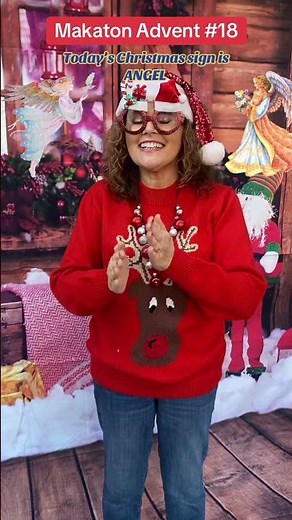 Makaton Advent #18 - ANGEL - Singing Hands