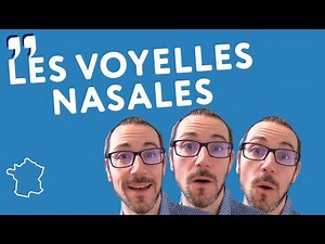 Comment prononcer "ON", "UN" et "EN" en français ? (voyelles nasales)